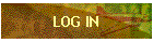 LOG IN